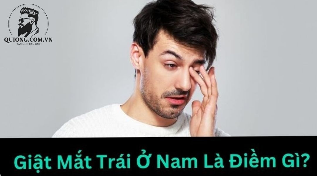 Nháy mắt trái ở nam giới theo quan niệm dân gian